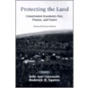 Protecting The Land door Roderick H. Squires