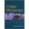 Protein Microarrays by Mark Schena