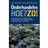 Onderhandelen. Hoe? Zo!