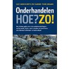 Onderhandelen. Hoe? Zo!