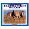 Przewalski's Horses by Pamela Dell