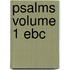 Psalms Volume 1 Ebc