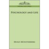 Psychology And Life by Hugo Mus terberg
