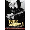 Public Cowboy No. 1 by Holly George-Warren