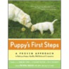 Puppy's First Steps by Tufts University Faculty of Cummings School of Veterinary Medicine