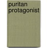 Puritan Protagonist door Louis Leonard Tucker