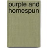 Purple And Homespun door Samuel Major Gardenhire