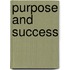 Purpose And Success