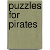 Puzzles For Pirates by Unknown