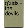 Q'Zids - The Devils door Jim Weaver