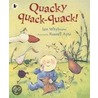 Quacky Quack-Quack! door Ian Whybrow