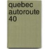 Quebec Autoroute 40