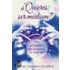 Quieres Ser Medium?