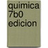 Quimica 7b0 Edicion