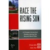 Race the Rising Sun door Jean Kan Hsieh