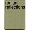 Radiant Reflections door Sati