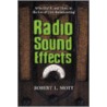 Radio Sound Effects by Robert L. Mott