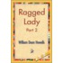 Ragged Lady, Part 2