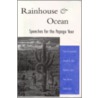 Rainhouse and Ocean door Jose Pancho