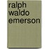 Ralph Waldo Emerson