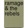 Ramage & the Rebels door Dudley Pope