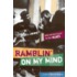 Ramblin' on My Mind
