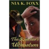 Rancher's Ultimatum by Nia K. Foxx