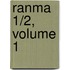 Ranma 1/2, Volume 1