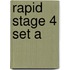 Rapid Stage 4 Set A
