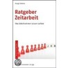 Ratgeber Zeitarbeit door Margit Böhme