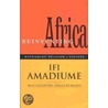 Re-Inventing Africa door Ifi Amadiume