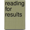 Reading For Results by Laraine Flemming