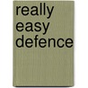 Really Easy Defence door Sandra Landy