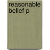 Reasonable Belief P door Rick Hanson