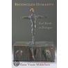 Reconciled Humanity by Hans Vium Millelsen