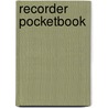 Recorder Pocketbook door Onbekend