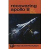 Recovering Apollo 8 door Kristine Kathryn Rusch
