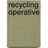Recycling Operative by Sue Barraclough