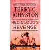 Red Cloud's Revenge door Terry C. Johnston
