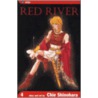 Red River, Volume 4 door Chie Shinohara