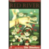 Red River, Volume 7 door Chie Shinohara