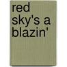Red Sky's A Blazin' door Norm Sharbaugh
