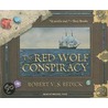 Red Wolf Conspiracy door Robert V.S. Redick