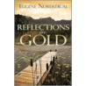 Reflections In Gold door Eugene Nordstrom