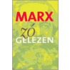 Marx, zó gelezen door J. Schaaf