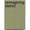 Reimagining Detroit door John Gallagher