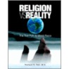 Religion Vs Reality door Richard H. Hall