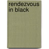 Rendezvous In Black by Cornell Woolrich