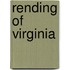 Rending of Virginia