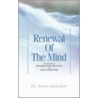 Renewal Of The Mind door Dr Annie Barksdale